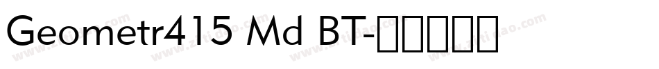 Geometr415 Md BT字体转换